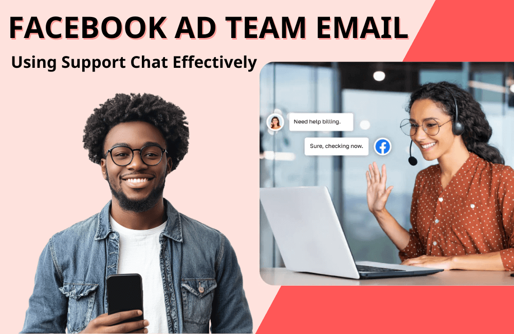 The Closest Thing to a Facebook Ads Team Email: Using Support Chat Effectively