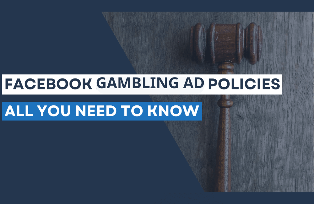 Important notes in Facebook's Gambling Policy