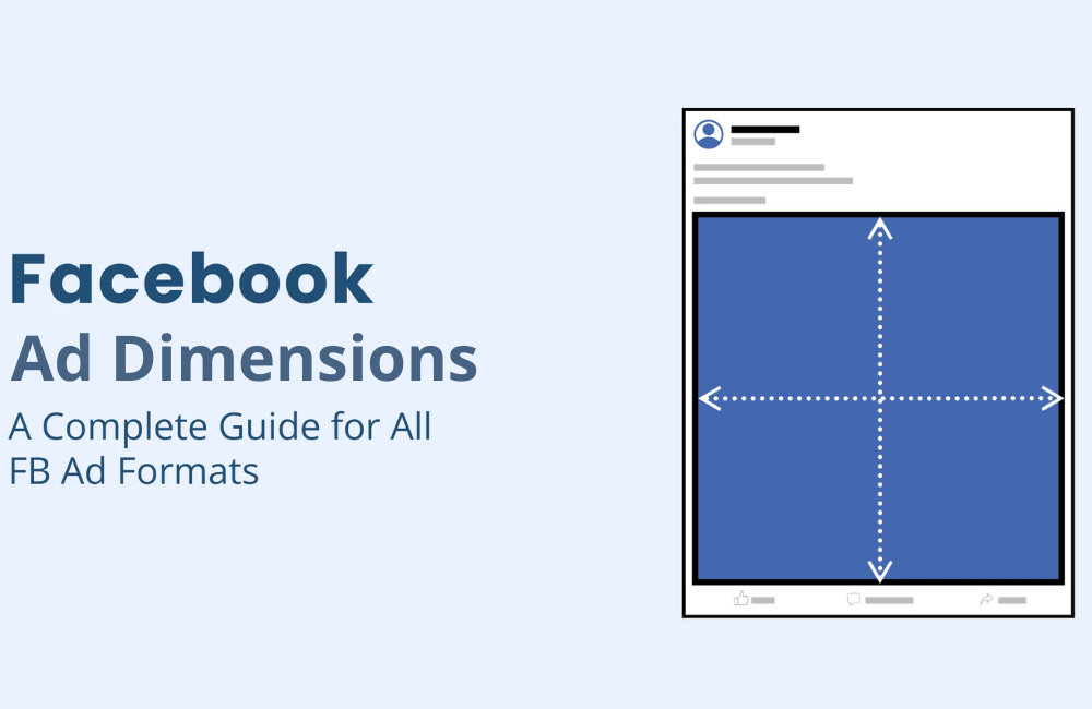 Facebook Ad Dimensions: The Ultimate Guide for All Placements (2026)